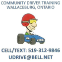 Community Driver Training -next session is May 18, 19, 25,and 26th from 10 am – 3pm.