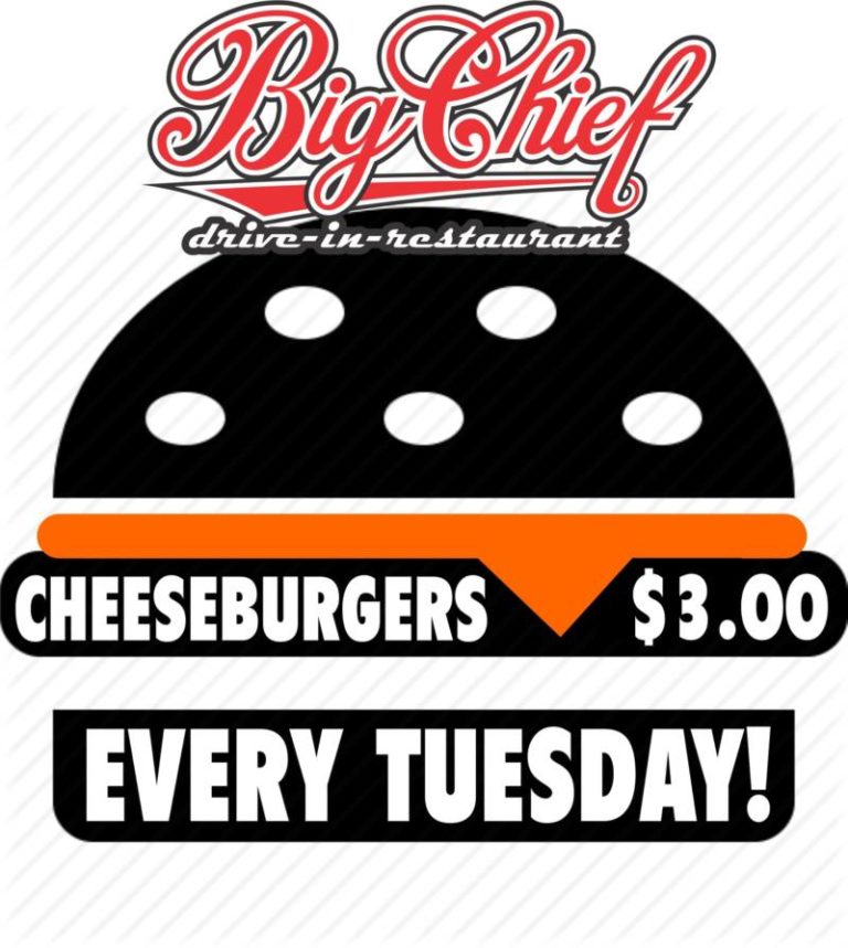 $3 Cheeseburgers at Big Chief Drive in