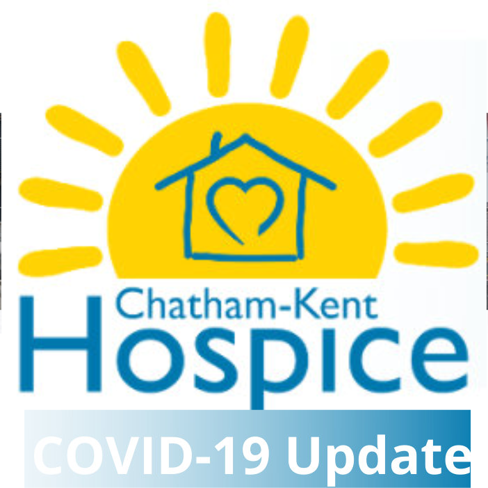 Chatham Kent Hospice Covid Update