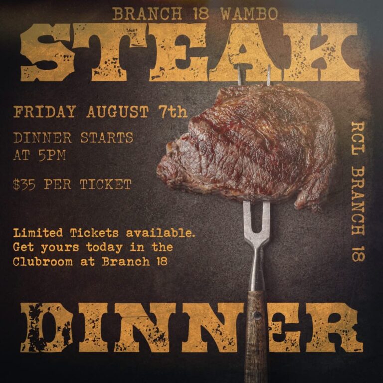 Branch 18 – Wallaceburg Legion is 50% sold out for steak dinner